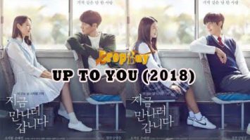Nonton Film - Up To You (2018) Sub Indonesia