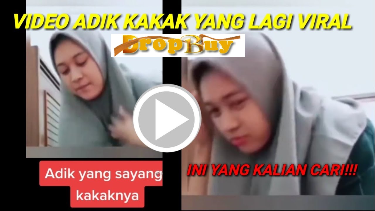 Video 16 Menit 44 Detik Viral di Media Sosial Kakak Adik - Dropbuy